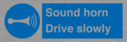 sound-horn-drive-slowly-warehousing-and-delivery-sign~